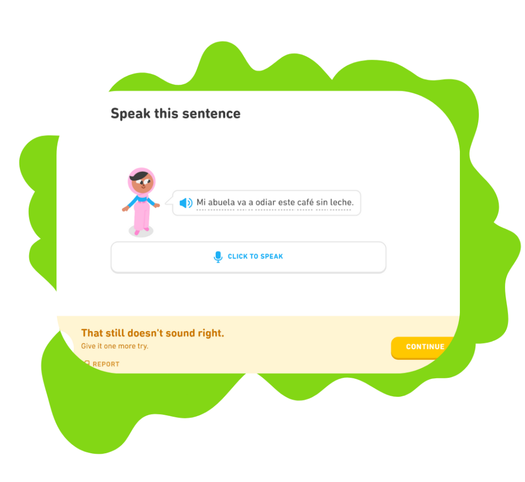If you say the sentence incorrectly, the app prompts you to try again.