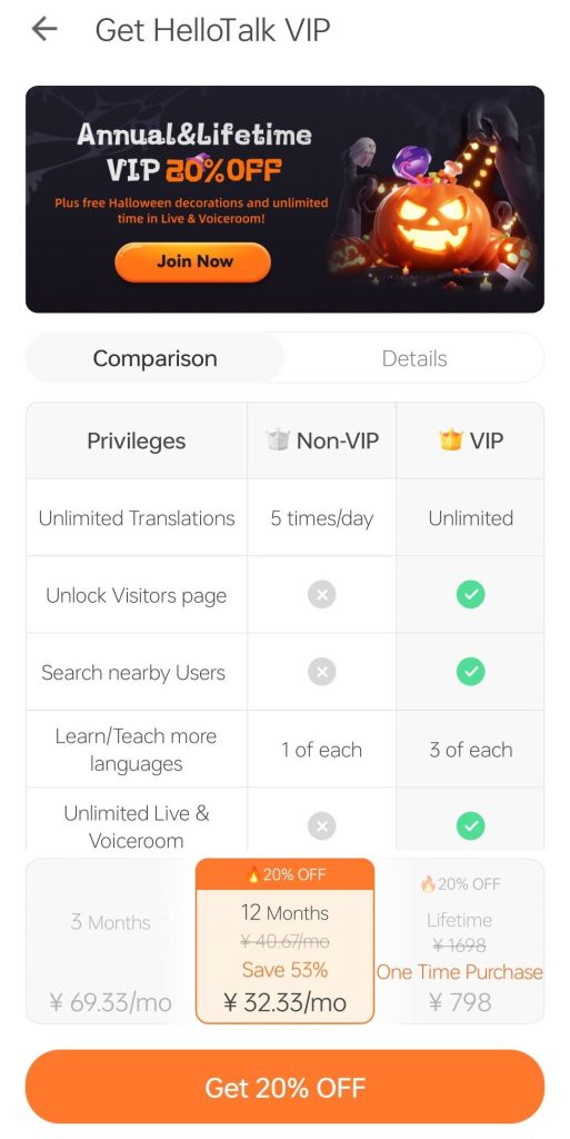 HelloTalk offers a monthly, yearly, and lifetime plan.