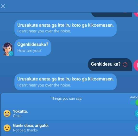 When I tried using the chatbot on Mondly, it was buggy and the responses didn't make sense, even when I input my answer.